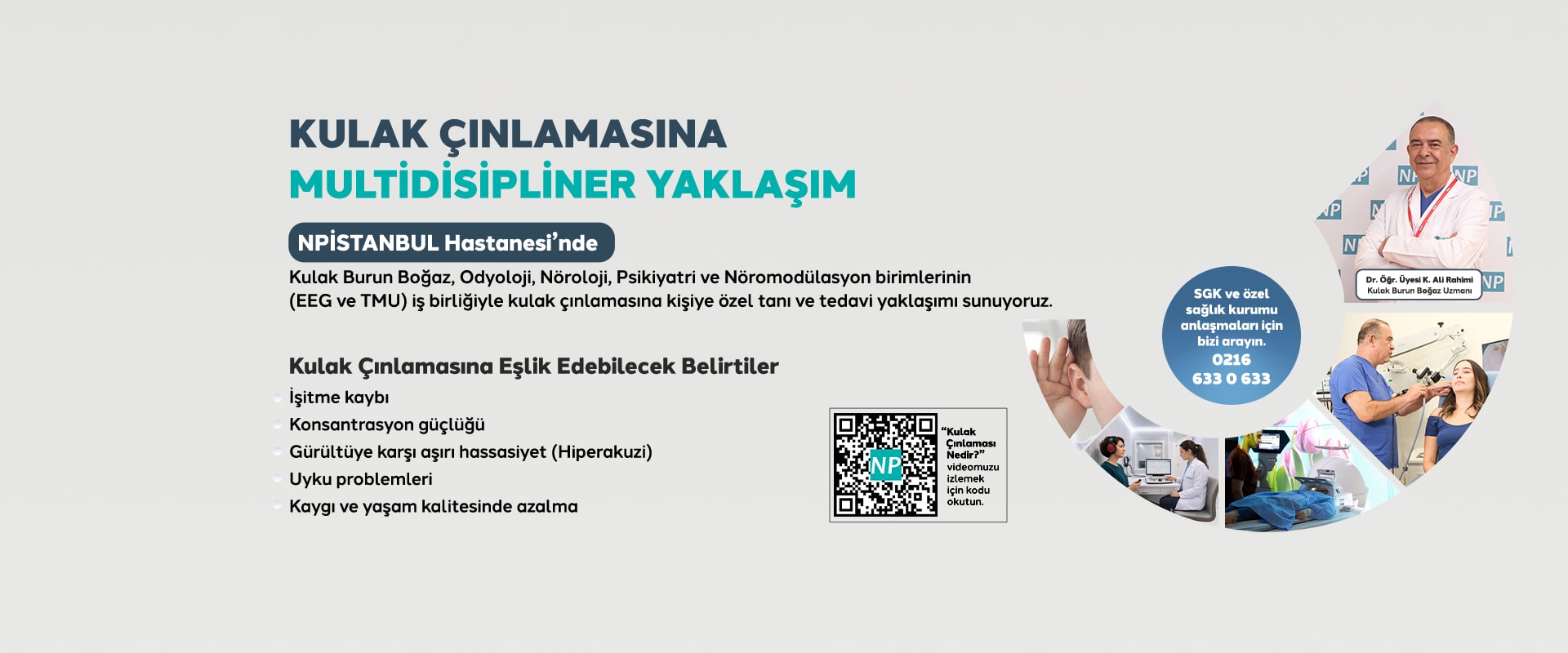 Kulak Çınlamasına Multidisipliner Yaklaşım Kulak Çınlamasına Multidisipliner Yaklaşım