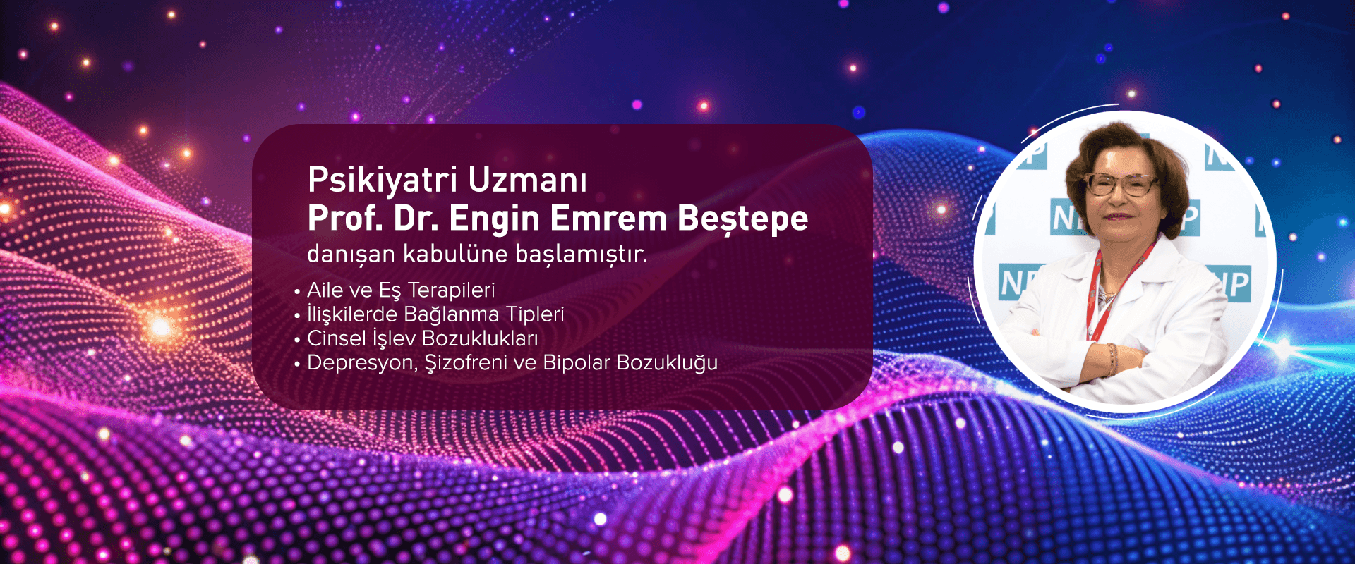 Psikiyatri Uzmanı Prof. Dr. Engin Emrem Beştepe Psikiyatri Uzmanı Prof. Dr. Engin Emrem Beştepe