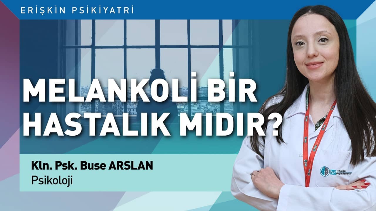 Melankoli Bir Hastalık mıdır?